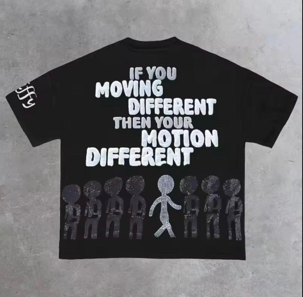 MOVING TION DIFFERENT