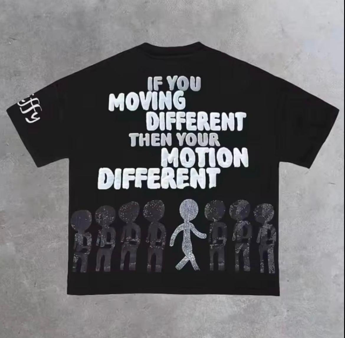 MOVING TION DIFFERENT