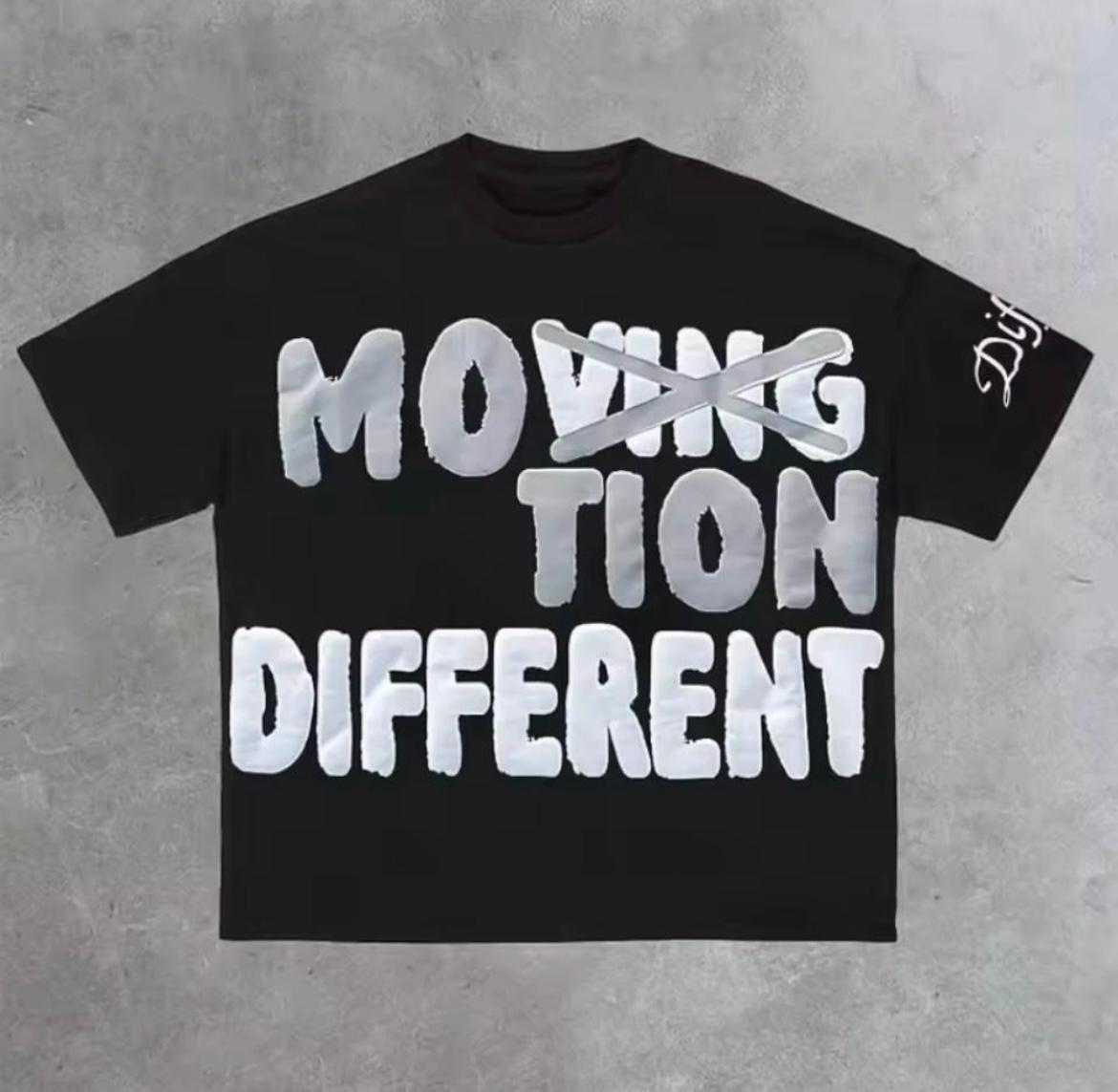 MOVING TION DIFFERENT